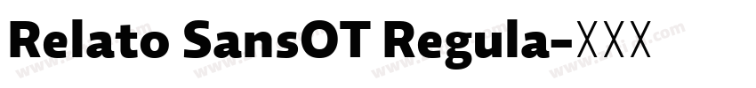 Relato SansOT Regula字体转换